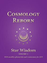 Cosmology Reborn: Star Wisdom