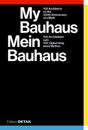 My Bauhaus – Mein Bauhaus