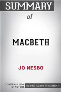 Summary of Macbeth by Jo Nesbo
