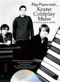 Play Piano with .... Keane Coldplay Muse
