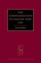 The Europeanisation of English Tort Law