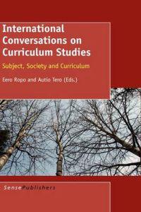 International Conversations on Curriculum Studies