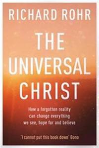 The The Universal Christ: