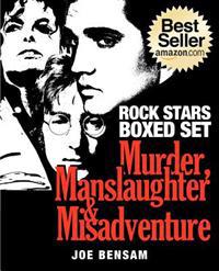Rock Stars Boxed Set: Murder, Manslaughter and Misadventure