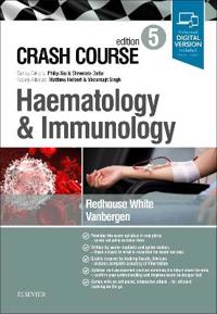 Crash Course Haematology and Immunology: Updated Print + eBook edition