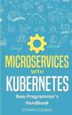 Microservices with Kubernetes