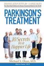Parkinson's Treatment Italian Edition: 10 Secrets to a Happier Life: Il trattamento del Parkinson: 10 segreti per una vita più felice