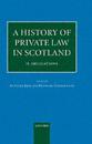 A History of Private Law in Scotland: Volume 2: Obligations