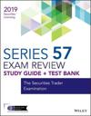 Wiley Series 57 Securities Licensing Exam Review 2019 + Test Bank