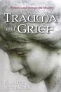Trauma and Grief