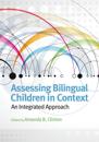 Assessing Bilingual Children in Context