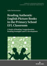 Reading Authentic English Picture Books in the Primary School EFL Classroom