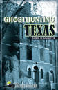 Ghosthunting Texas