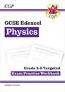 New GCSE Physics Edexcel Grade 8-9 Targeted Exam Practice Workbook (includes answers): for the 2024 and 2025 exams