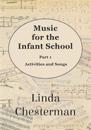 Music for the Infant School - Part 1 - Activities and Songs