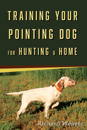 Training Your Pointing Dog