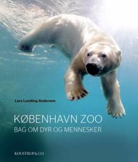 København zoo; Bag om dyr og mennesker