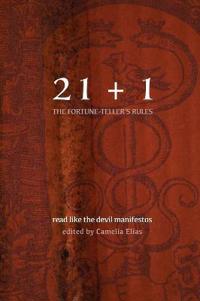 21+1: The Fortune-Teller's Rules: Read Like the Devil Manifestos