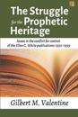 The Struggle for the Prophetic Heritage
