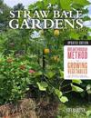 Straw Bale Gardens Complete, Updated Edition