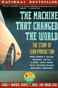 The Machine That Changed the World: The Story of Lean Production