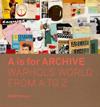 A is for Archive