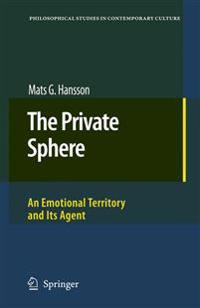 The Private Sphere: An Emotional Territory and Its Agent