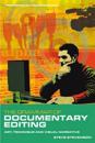 The Grammar of Documentary Editing