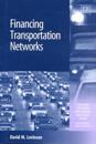Financing Transportation Networks