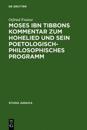 Moses ibn Tibbons Kommentar zum Hohelied und sein poetologisch-philosophisches Programm