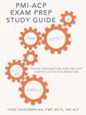 Pmi-Acp Exam Prep Study Guide