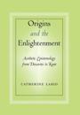 Origins and the Enlightenment