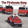 The Firehouse Gang