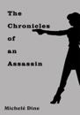 Chronicles of an Assassin