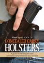 Gun Digest Book of Concealed Carry Holsters