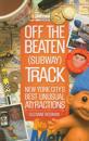 Off the Beaten (Subway) Track
