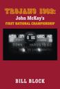Trojans 1962: John Mckay's First National Championship