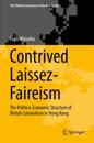 Contrived Laissez-Faireism