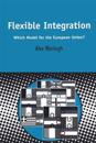 Flexible Integration