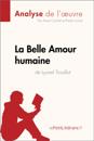 La Belle Amour humaine de Lyonel Trouillot (Analyse de l''œuvre)
