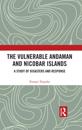 Vulnerable Andaman and Nicobar Islands