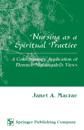Nursing as a Spiritual Practice