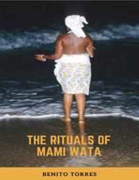 Rituals of Mami Wata