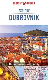 Insight Guides Explore Dubrovnik (Travel Guide eBook)
