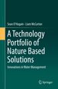 Technology Portfolio of Nature Based Solutions