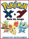 Pokémon X & Y Guía de Juego