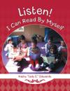 Listen! I Can Read by Myself