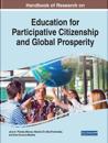 Handbook of Research on Education for Participative Citizenship and Global Prosperity