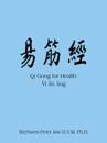 Qi Gong for Health: Yi Jin Jing