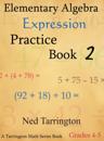 Elementary Algebra Expression Practice Book 2, Grades 4-5